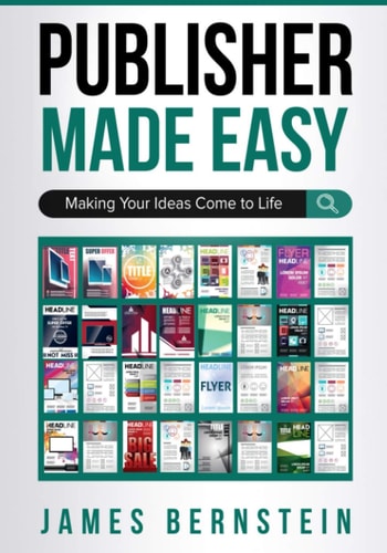 Publisher Made Easy Making Your Ideas Come to Life