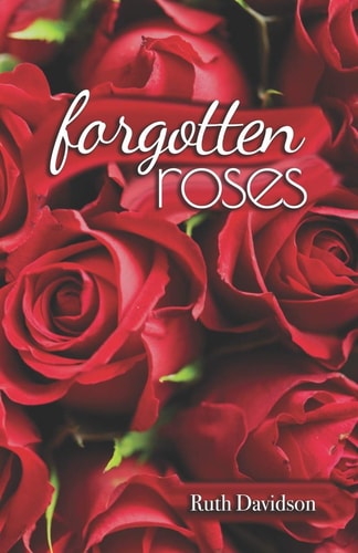 Forgotten Roses