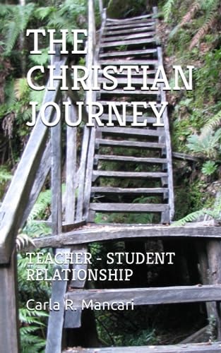 The Christian Journey Teacher - Student Relationship