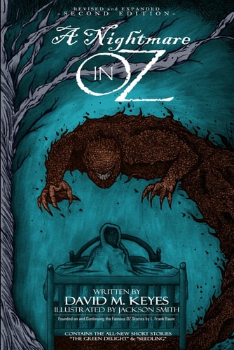 A Nightmare in Oz Founded on and Continuing the Famous Oz Stories by L. Frank Baum