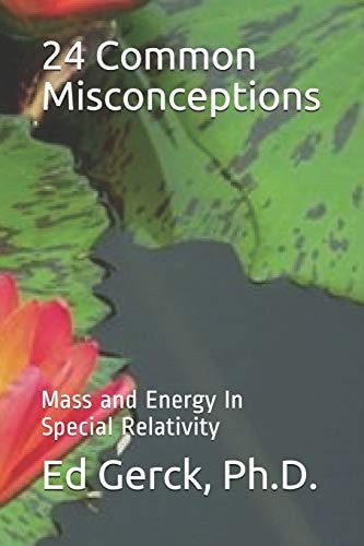 24 Common Misconceptions of Mass and Energy in Special Relativity