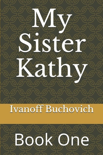 My Sister Kathy Book One