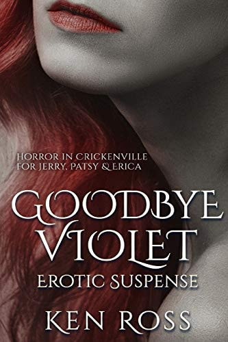 Goodbye Violet Erotic Suspense
