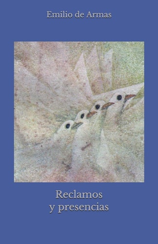 Reclamos Y Presencias