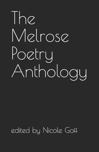 The Melrose Poetry Anthology