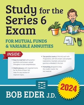 Study for the Series 6 Exam Investment Companies and Variable Products