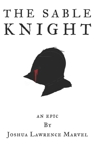 The Sable Knight An Epic