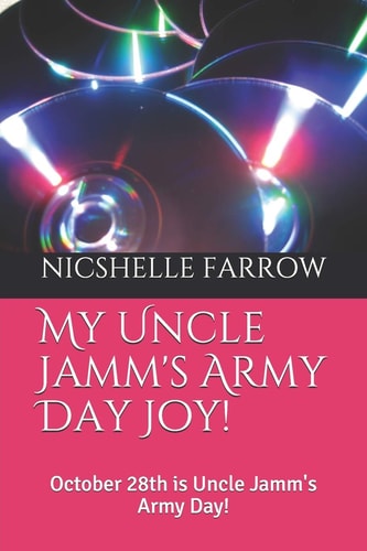 My Uncle Jamm's Army Day Joy! October 28th Is Uncle Jamm's Army Day!