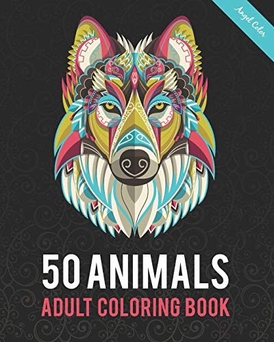 50 Animals Adult Coloring Book Color Lion, Wolf, Bird, Horse, Cat, Dog, Owl, Elephant, and Many More