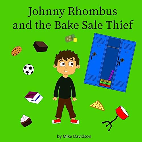 Johnny Rhombus and the Bake Sale Thief