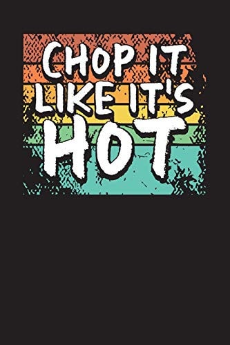Chop It Like It's Hot Recipe Book for Over 100 Recipes