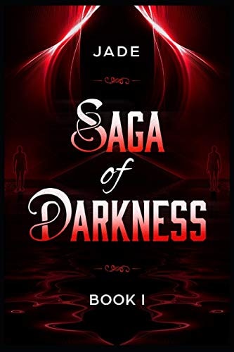 Saga of Darkness Book I