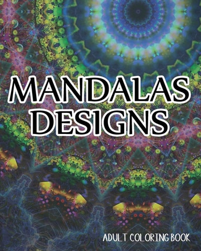 Mandalas Designs Adult Coloring Book Amazing Patterns For Relaxation