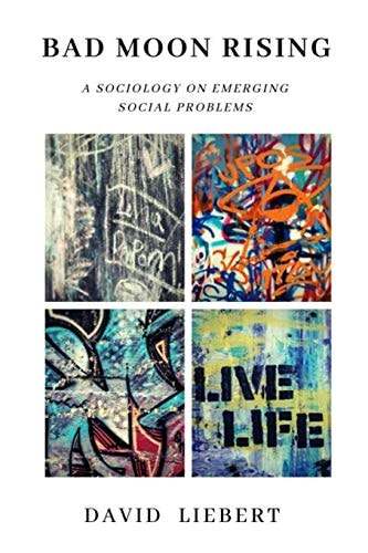 Bad Moon Rising A Sociology on Emerging Social Problems