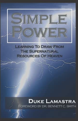 Simple Power Learning to Draw from the Supernatural Resources of Heaven