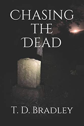 Chasing the Dead