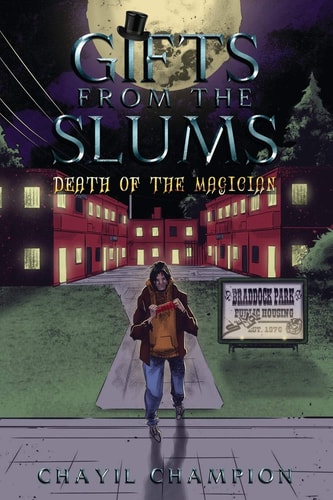 Gifts From The Slums : Death of The Magician