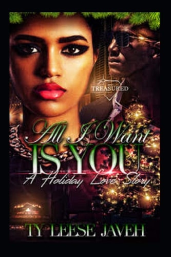 All I Want Is You A Holiday Love Story