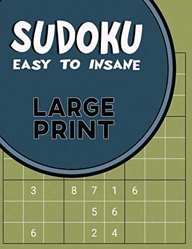 Sudoku for Senior Easy to Insane Levels of Difficulty Rating - Five Separate Levels for Beginners to More Advanced Sudoku Players