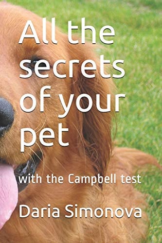 All the Secrets of Your Pet With the Campbell Test