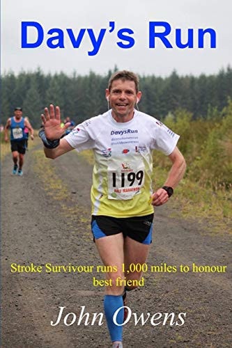 Davy's Run Stroke Survivor Runs 1,000 Miles to Honour Best Friend