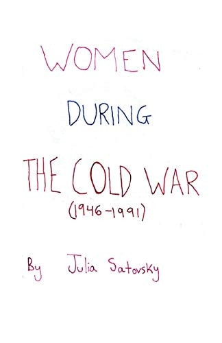 Women During the Cold War (1946-1991)