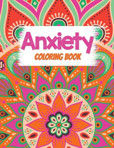 Anxiety Coloring Book Adults Stress Releasing Coloring Book with Inspirational Quotes, a Coloring Book for Grown-Ups Providing Relaxation and Encouragement, Christmas Gift Coloring Book to Relaxing Naturally