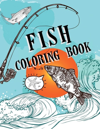 Fish Coloring Book Over 50 Coloring Designs for All Ages, Ocean Coloring Book