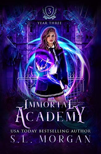 Immortal Academy Year Three: Book 3