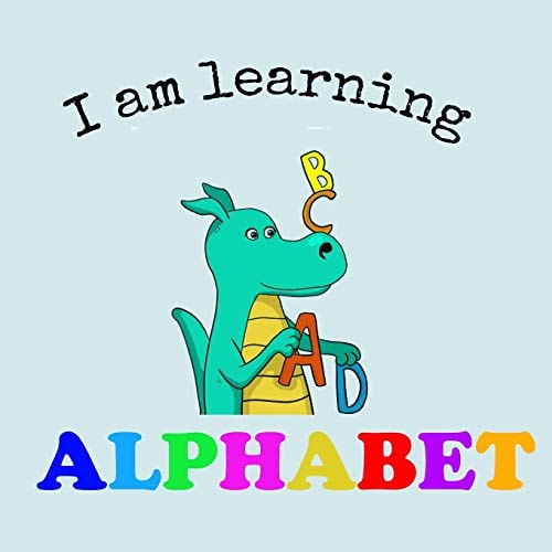 I Am Learning Alphabet