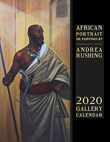 African Portraits by Andrea Rushing 2020 Calendar Oil Paintings by Andrea Rushing