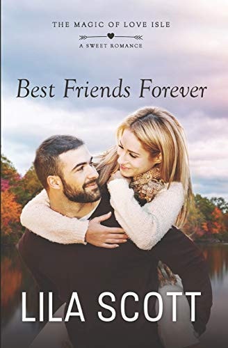 Best Friends Forever A Sweet Romance