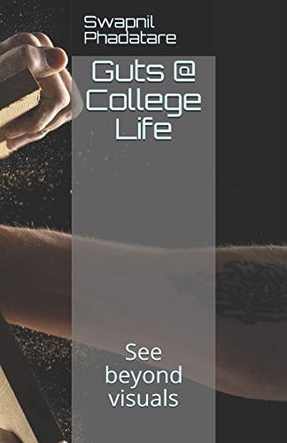 Guts @ College Life See Beyond Visuals