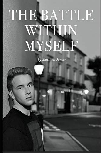 The Battle Within Myself