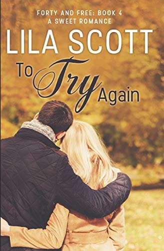 To Try Again A Sweet Romance