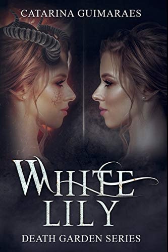 White Lily Volume 2 of the Death Garden Series