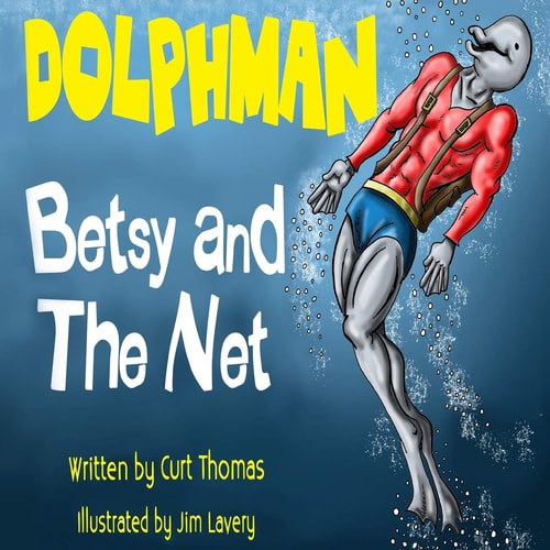 Dolphman Betsy and the Net