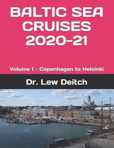Baltic Sea Cruises 2020-21 Volume 1 - Copenhagen to Helsinki
