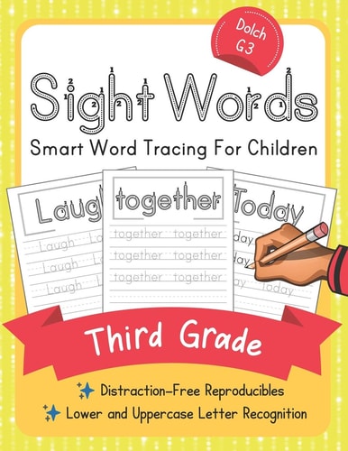 Dolch Third Grade Sight Words Smart Word Tracing For Children. Distraction-Free Reproducibles for Teachers, Parents and Homeschooling