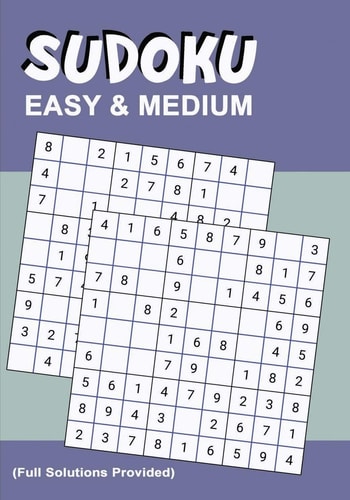 Sudoku Easy & Medium Sudoku Puzzles for Beginners with Easiest to Average Level of Difficulty Puzzles