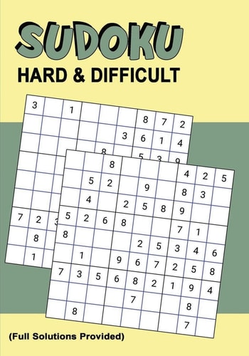 Sudoku Hard & Difficult Hard & Challenging Puzzles That Will Be Stimulating for Experienced People Who Loves Sudoku