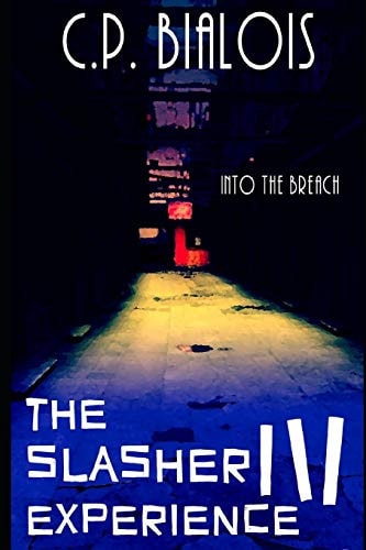 The Slasher Experience III Into the Breach