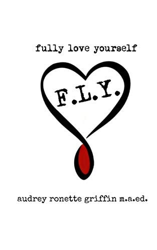F. L. Y. Fully Love Yourself