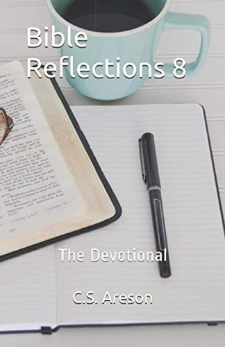Bible Reflections 8 The Devotional