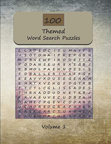 100 Themed Word Search Puzzles For Adults Word Find and Seek Themed Brain Exercises for Adults and Seniors Volume 1