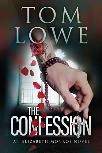 The Confession An Elizabeth Monroe Novel