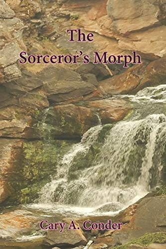 The Sorcerer's Morph An Erranba Legacy Novel