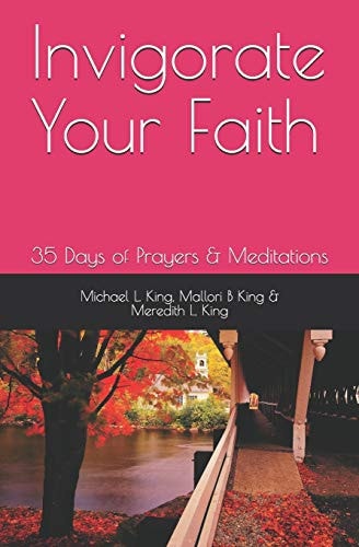 Invigorate Your Faith 35 Days of Prayers & Meditations