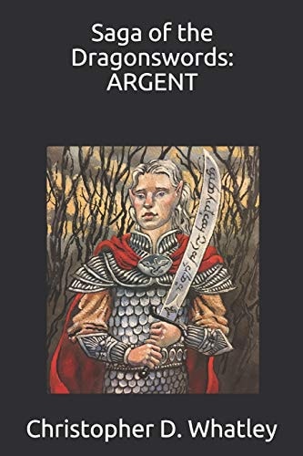 Saga of the Dragonswords Argent