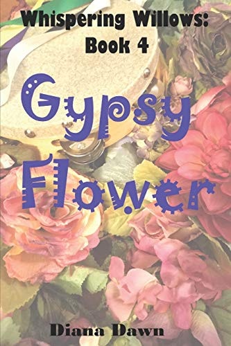 Gypsy Flower Book 4
